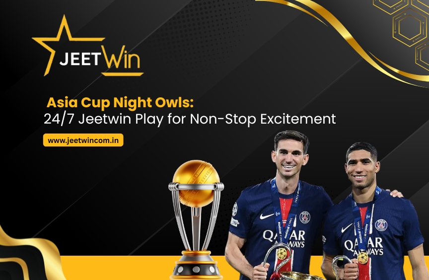 Asia Cup Night Owls: 24/7 Jeetwin Play for Non-Stop Excitement
