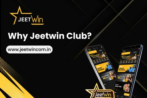 Why Jeetwin Club