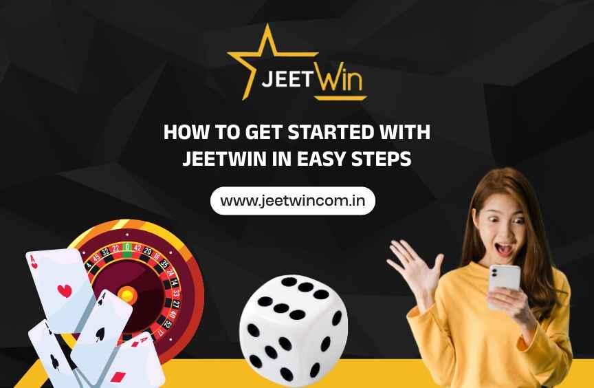 How to Get Started with Jeetwin in Easy Steps 